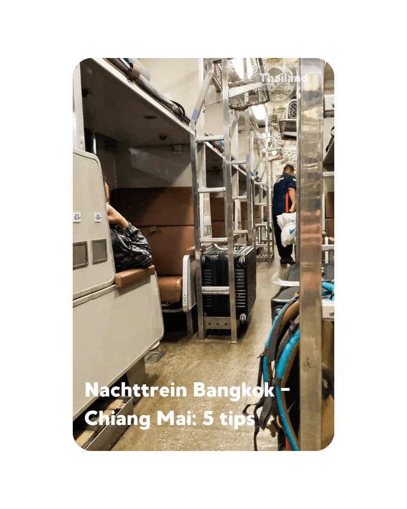 Nachttrein Chiang Mai 5 handige tips